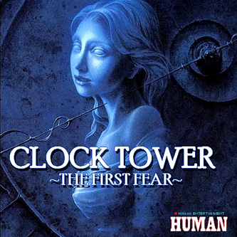 Clock Tower: The First Fear